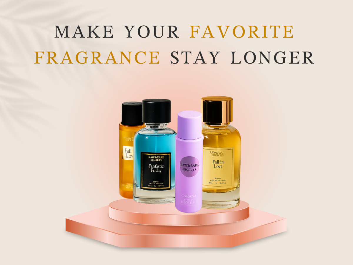 Long-Lasting Perfumes: Tips to Make Your Fragrance Stay All Day